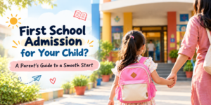 First school admission guide st xaviers dhenkanal st Xaviers dhenkanal Parent and child holding hands at a sunny school entrance banner promotes a guide to first school admission for your child colorful kid friendly design